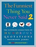 Funniest Thing You Never Said 2 English Edition