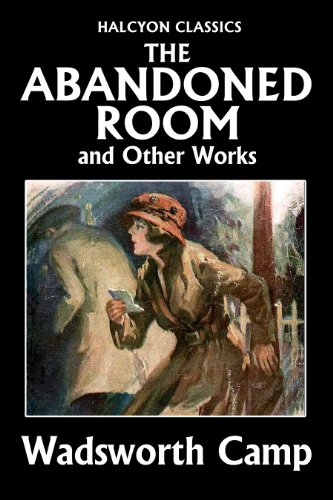 The Abandoned Room and Other Works by Wadsworth Camp cover