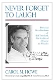 Never Forget To Laugh Personal Recollections Of Bill Thetford Coscribe Of A Course In Miracles English Edition
