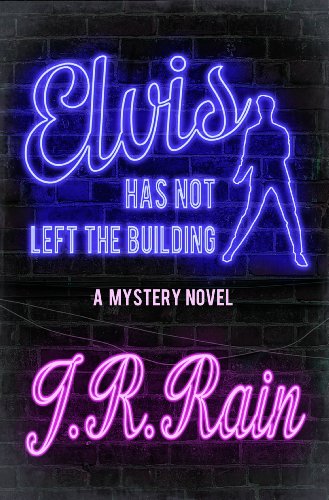Elvis Has Not Left the Building book cover