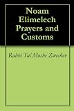 Noam Elimelech Prayers And Customs Chassidic Classics English Edition
