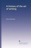 A history of the art of writing