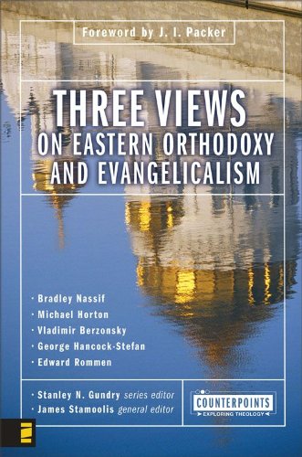 Three Views on Eastern Orthodoxy and Evangelicalism book cover