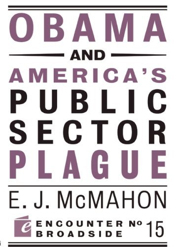 Obama and America's Public Sector Plague (By: E.J. McMahon) cover