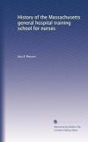 History of the Massachusetts General Hospital Training School for Nurses