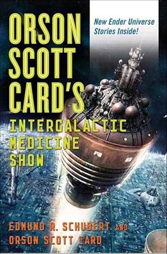 Orson Scott Card's Intergalactic Medicine Show book cover