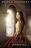 The Healers Apprentice Fairy Tale Romance Series Book 1