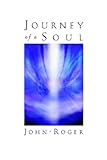 Journey Of A Soul English Edition
