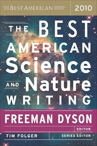 The Best American Science and Nature Writing 2010 (By: Tim Folger,Freeman Dyson) cover