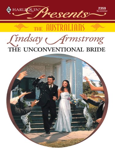 The Unconventional Bride (By: Lindsay Armstrong) cover