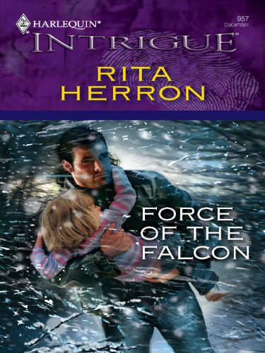 Force of the Falcon (By: Rita Herron) cover