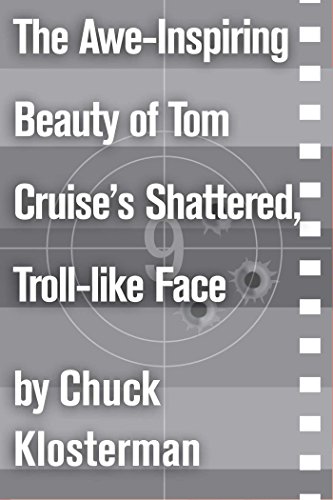 The Awe-Inspiring Beauty of Tom Cruise's Shattered, Troll-like Face book cover