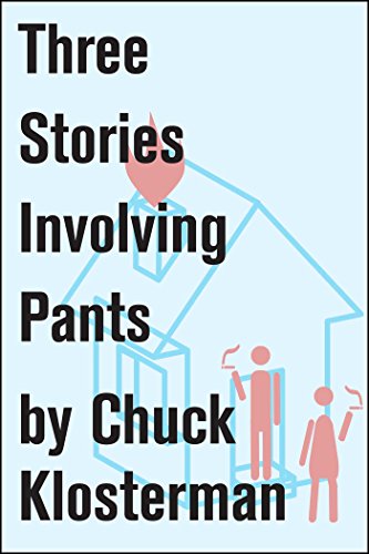 Three Stories Involving Pants book cover