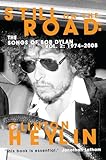 Still On The Road The Songs Of Bob Dylan Vol 2 19742008 English Edition