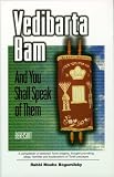 Vedibarta Bam And You Shall Speak Of Them Bereishit English Edition