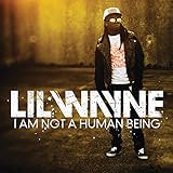 I Am Not A Human Being (2010)