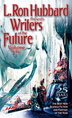 L. Ron Hubbard Presents Writers of the Future 25 cover