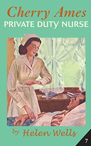 Private Duty Nurse (By: Helen Wells) cover