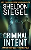 Criminal Intent Mike Daleyrosie Fernandez Legal Thriller Book 3