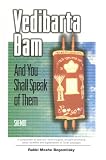 Vedibarta Bam And You Shall Speak Of Them Shemot English Edition