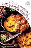 Slow Cooking Curry And Spice Dishes English Edition