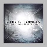 And If Our God Is for Us [Deluxe Edition]