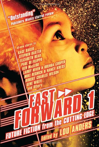 Fast Forward 1: Future Fiction from the Cutting Edge book cover