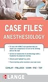 Case Files Anesthesiology Lange Case Files English Edition