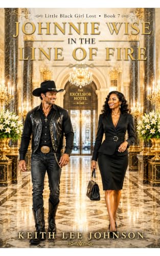 Johnnie Wise: In the Line of Fire book cover