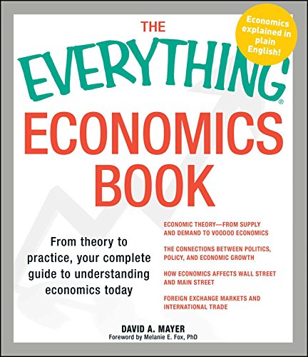 The Everything Economics Book (By: David A. Mayer) cover