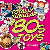 Totally Tubular 80s Toys English Edition