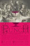 Punch The Delights And Dangers Of The Flowing Bowl English Edition