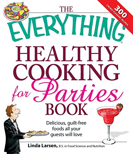 The Everything Healthy Cooking for Parties book cover