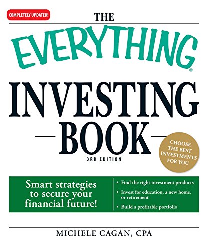 The Everything Investing Book (By: Michele Cagan) cover