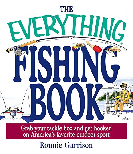 The Everything Fishing Book (By: Ronnie Garrison) cover