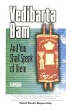 Vedibarta Bam And You Shall Speak Of Them Bamidbar English Edition