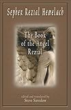 Sepher Rezial Hemelach The Book Of The Angel Rezial English Edition