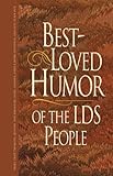 Bestloved Humor Of The Lds People English Edition