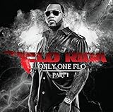 Only One Flo (Part 1)