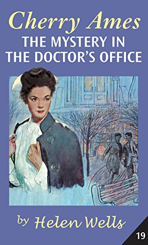 The Mystery in the Doctor's Office (By: Helen Wells) cover