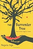 The Surrender Tree Poems Of Cubas Struggle For Freedom