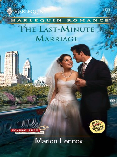 The Last Minute Marriage (By: Marion Lennox) cover