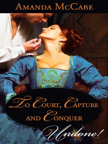 To Court, Capture and Conquer book cover