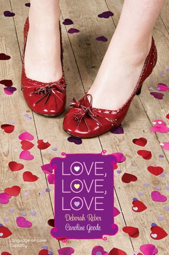 Love, Love, Love (By: Deborah Reber,Caroline Goode) cover