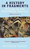 A History In Fragments Europe In The Twentieth Century English Edition