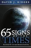 65 Signs Of The Times Leading Up To The Second Coming English Edition