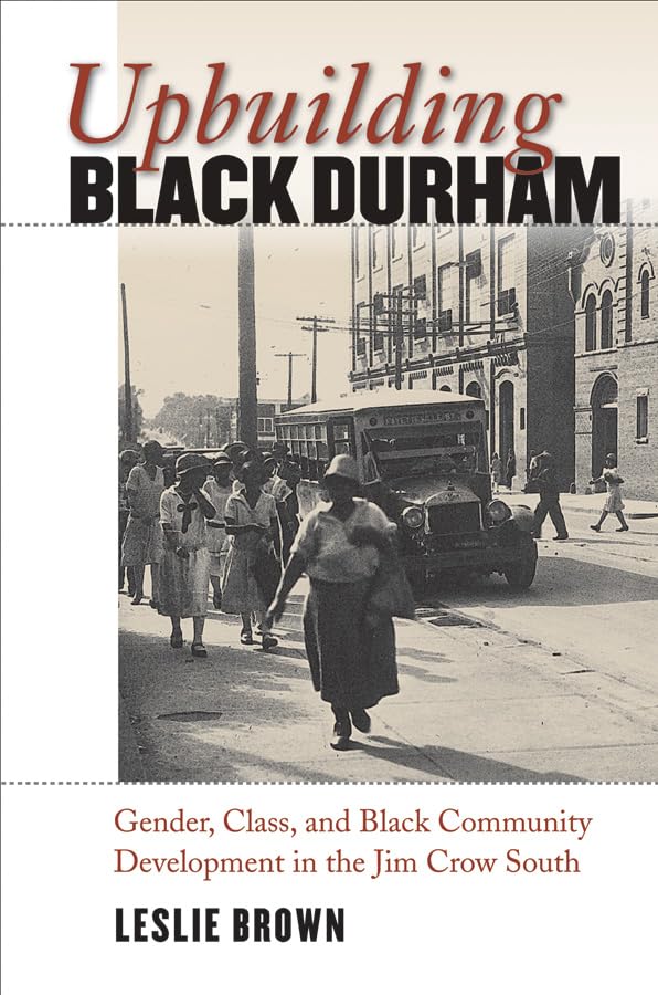 Upbuilding Black Durham (By: Leslie Brown) cover