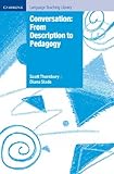 Conversation From Description To Pedagogy Cambridge Language Teaching Library English Edition