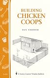 Building Chicken Coops Storey Country Wisdom Bulletin A224 English Edition