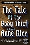 The Tale Of The Body Thief The Vampire Chronicles Book 4